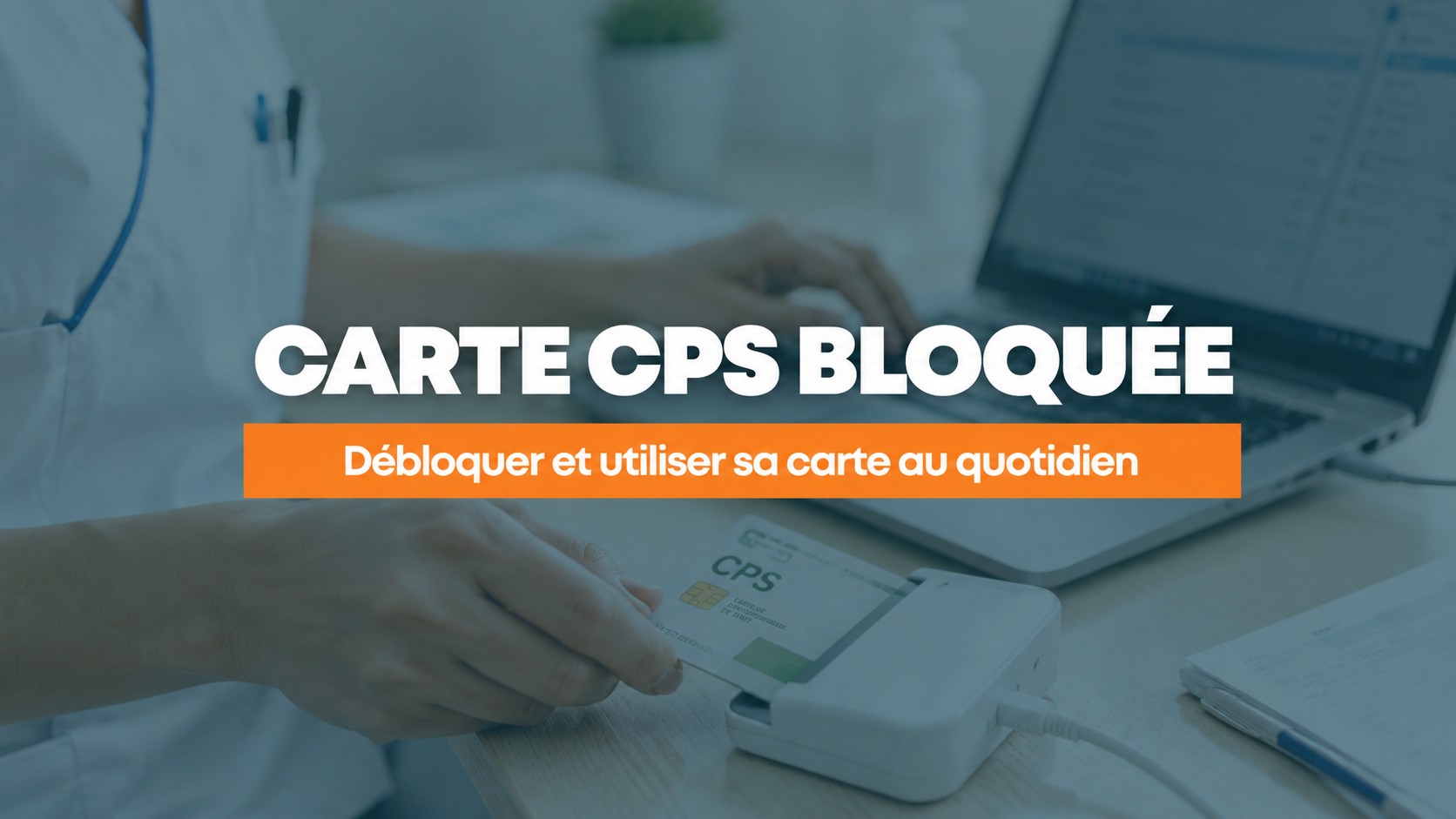 Poste de travail d'infirmière libérale avec lecteur de carte professionnelle, sécurité des données de santé et hébergement conforme